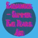 Salvanoes - Summer Two Years Ago (Original Mix)