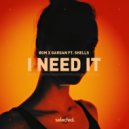 ØGM x GARGAN Ft. SHELLS - I Need It