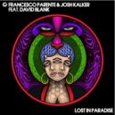 Francesco Parente & Josh Kalker feat. David Blank - Lost In Paradise