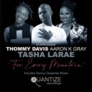 Thommy Davis, Aaron K Gray & Tasha LaRae - For Every Mountain