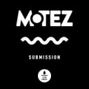 Motez - Submission