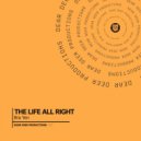 Bra Yen - The Life All Right
