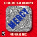 DJ GALIN feat.Marusya - Mercy (Original Mix)