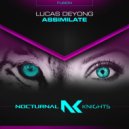 Lucas Deyong - Assimilate