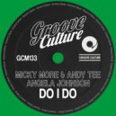Micky More & Andy Tee Ft. Angela Johnson - Do I Do