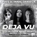 Yves V, INNA, Janieck - Deja Vu