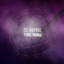 Dj Kapral - Time Make (Original Mix)