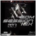 X-Tone - EDM Session Mix # 003 (17.04.2022) (Mix)