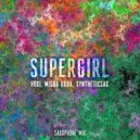 Voxi, Misha Goda, Syntheticsax - Supergirl (Saxophone Mix)
