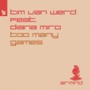 Tim Van Werd Ft. Diana Miro - Too Many Games