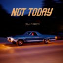 Melih Aydogan - Not Today (Original Mix)