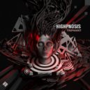Highpnosis - Whats Wrong With You