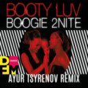 Booty Luv - Boogie 2Nite