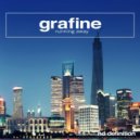 Grafine - Running Away