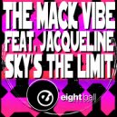 The Mack Vibe & Jacqueline - Sky\'s The Limit (feat. Jacqueline) (Strob In Da Pocket Mix Remastred 2022)