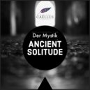 Der Mystik - Ancient Solitude