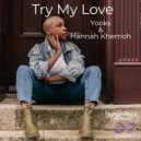 Yooks & Hannah Khemoh - Try My Love