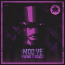 Moo Ve - Flying In Space