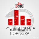 Mirko Alimenti & Max Crisafulli - I Can Go On