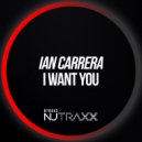 Ian Carrera - I Want You