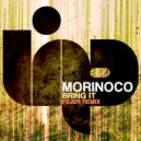 Morinoco - Bring It