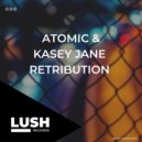 Atomic, Kasey Jane - Retribution