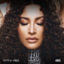 Titty V - Free (8D Audio)