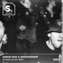 Sabion Paid & GHSTGHSTGHST - Sound Of My Beat