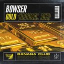Bowser - Gold