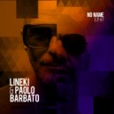 Lineki & Paolo Barbato - KusTa
