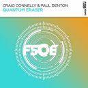 Craig Connelly, Paul Denton - Quantum Eraser