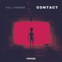KILL 5SQUAD - Contact