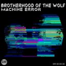Brotherhood of the Wolf - Machine Men