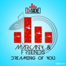 Markany & Friends - Dreaming Of You (Instrumental Mix)