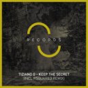 Tiziano G - Keep The Secret (RSquared Remix)
