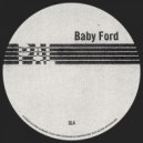 Baby Ford - Serpentine Tale