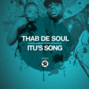 Thab De Soul - ITU\'s Song (Reprise Mix)