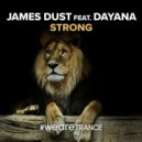 James Dust & Dayana - Strong (Extended Mix)