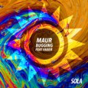 Maur feat. Faber - Bugging
