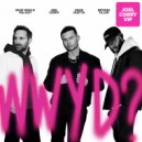 Joel Corry & David Guetta Ft. Bryson Tiller - What Would You Do?