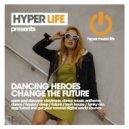 Dancing Heroes - Change The Future