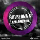 Apolo Oliver - Future Diva's