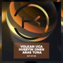 Volkan Uca, Aras Tuna, Huseyin Onen - I Got Your Type