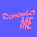 Dilby - Remember Me