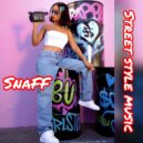 SnaFF - Street Style Music