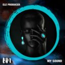 Ele Producer - My Sound