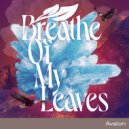 Breathe Of My Leaves - Us (Bohemia Mix)