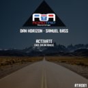 Samuel Bass & Dan Horizon - Activate