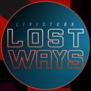 Livistona - Lost Ways