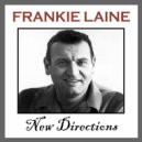 Frankie Laine - Better To Have Loved